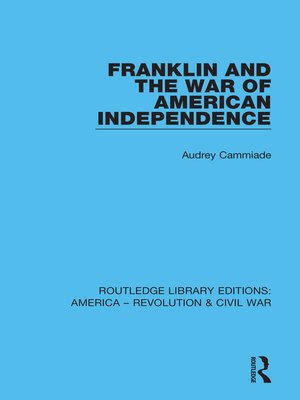 cover image of Franklin and the War of American Independence